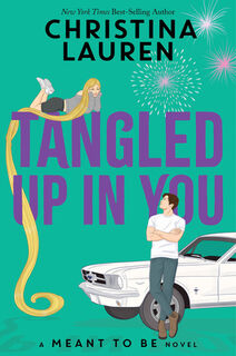 Tangled Up in You - Christina Lauren (ISBN 9781368100649)