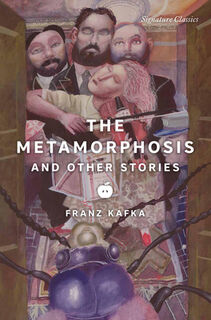 The Metamorphosis and Other Stories - Franz Kafka (ISBN 9781435172302)