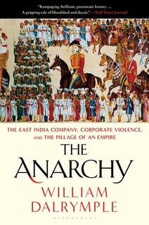 The Anarchy - William Dalrymple (ISBN 9781635575804)