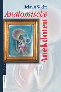Anatomische Anekdoten - Helmut Wicht (ISBN 9783798518971)