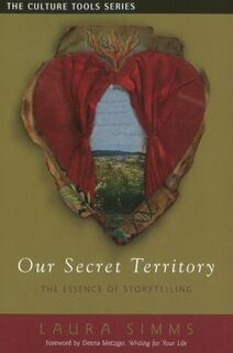 Our Secret Territory - Laura Simms (ISBN 9781591811725)
