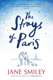 The Strays of Paris - Jane Smiley (ISBN 9781529052992)