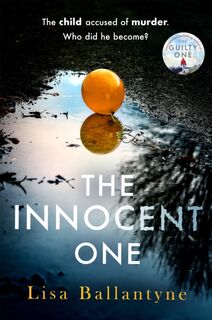 The Innocent One - Lisa Ballantyne (ISBN 9780349429250)