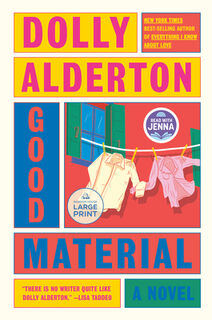 Good Material: A Read with Jenna Pick - Dolly Alderton (ISBN 9780593942895)