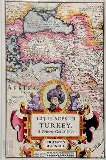 123 Places in Turkey - Francis Russell (ISBN 9781908524874)