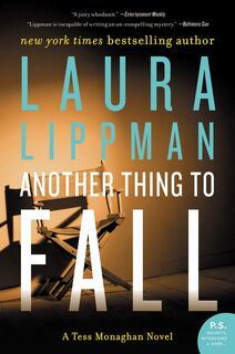 Another Thing to Fall - Laura Lippman (ISBN 9780062403889)