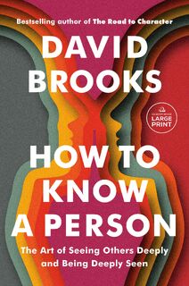 Brooks, D: How to Know a Person - David Brooks (ISBN 9780593793657)