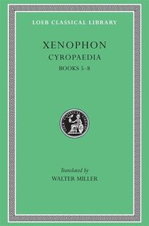 Cyropaedia, Volume II - Xenophon (ISBN 9780674990586)