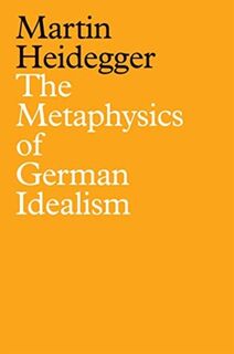 The Metaphysics of German Idealism - Martin Heidegger (ISBN 9781509540105)