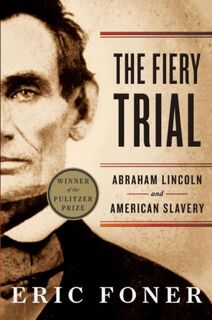 The Fiery Trial - Eric (Columbia University) Foner (ISBN 9780393340662)