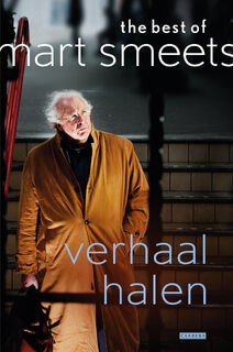 Verhaal halen - Mart Smeets (ISBN 9789048826100)