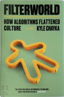 Filterworld - Kyle Chayka (ISBN 9781788706971)