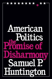 American Politics - Samuel P. Huntington (ISBN 9780674030213)