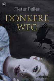 Donkere weg - Pieter Feller (ISBN 9789044334265)