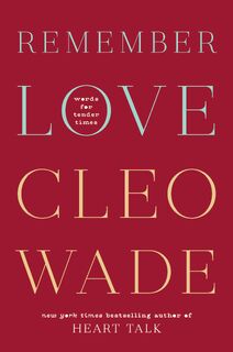 Wade, C: Remember Love - Cleo Wade (ISBN 9780593581360)
