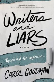 Writers and Liars - Carol Goodman (ISBN 9798228472396)