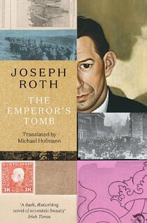 The Emperor's Tomb - Joseph Roth (ISBN 9781783788507)