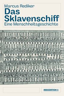Das Sklavenschiff - Marcus Rediker (ISBN 9783862414994)