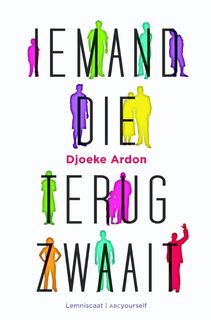 Iemand die terugzwaait - Djoeke Ardon (ISBN 9789047705130)