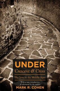 Under Crescent and Cross - Mark R. Cohen (ISBN 9780691139319)