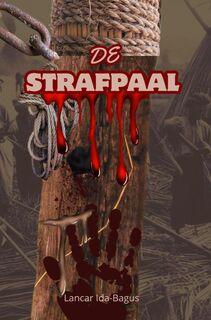 De Strafpaal - Lancar Ida-Bagus (ISBN 9789403822440)