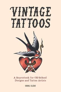 Vintage Tattoos - Carol Clerk (ISBN 9781802792522)