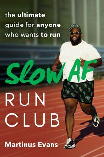 Slow AF Run Club - Martinus Evans (ISBN 9780593421727)