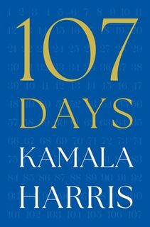 107 Days - Kamala Harris (ISBN 9781668211656)