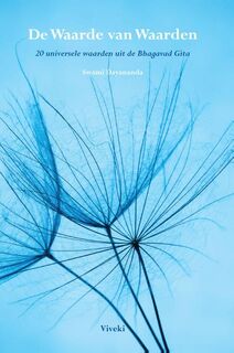 De waarde van waarden - Swami Dayananda (ISBN 9789078555216)