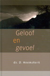 Geloof en gevoel - D. Heemskerk (ISBN 9789033123658)