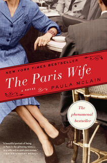 The Paris Wife - Paula McLain (ISBN 9780345521316)