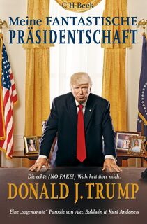Meine fantastische Präsidentschaft - Alec Baldwin, Kurt Andersen (ISBN 9783406735356)