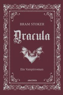 Dracula. Ein Vampirroman - Bram Stoker (ISBN 9783730611777)