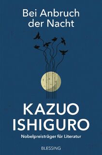 Bei Anbruch der Nacht - Kazuo Ishiguro (ISBN 9783896676986)