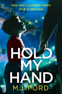 Hold My Hand - M.J. Ford (ISBN 9780008258825)