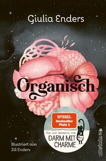 Organisch - Giulia Enders (ISBN 9783550201776)