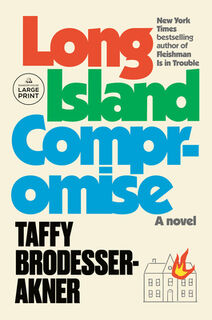 LONG ISLAND COMPROMISE -LP - Taffy Brodesser-Akner (ISBN 9780593415177)