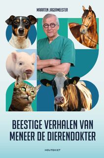 Beestige verhalen van meneer de dierendokter - Maarten Jagermeester (ISBN 9789057209192)