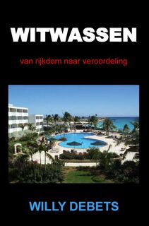 Witwassen - Willy Debets (ISBN 9789464926606)