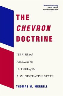 The Chevron Doctrine - Thomas W. Merrill (ISBN 9780674297340)