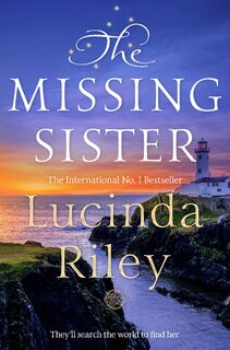 The Missing Sister - Lucinda Riley (ISBN 9781509840199)