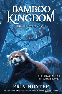 Hunter, E: Bamboo Kingdom #5: The Lightning Path - Erin Hunter (ISBN 9780063022188)