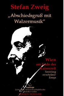 "Abschiedsgruß mit Walzermusik" - Stefan Zweig (ISBN 9783950571103)