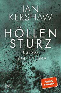 Höllensturz - Ian Kershaw (ISBN 9783421047229)