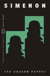 The Shadow Puppet (Inspector Maigret) - Georges Simenon (ISBN 9781250398079)