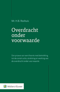 Overdracht onder voorwaarde - H.B. Reehuis (ISBN 9789013184082)