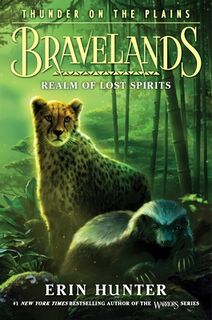 Bravelands: Thunder on the Plains #3: Realm of Lost Spirits - Erin Hunter (ISBN 9780062967046)
