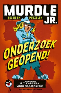 Murdle Jr Lezen en puzzelen Onderzoek geopend! - G.T. Karber, Chris Grabenstein (ISBN 9789002283512)