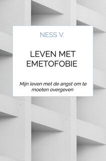 Leven met Emetofobie - Ness V. (ISBN 9789403843513)
