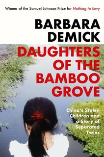 Daughters of the Bamboo Grove - Barbara Demick (ISBN 9781783787234)